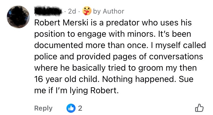 Robert Merski is a predator...